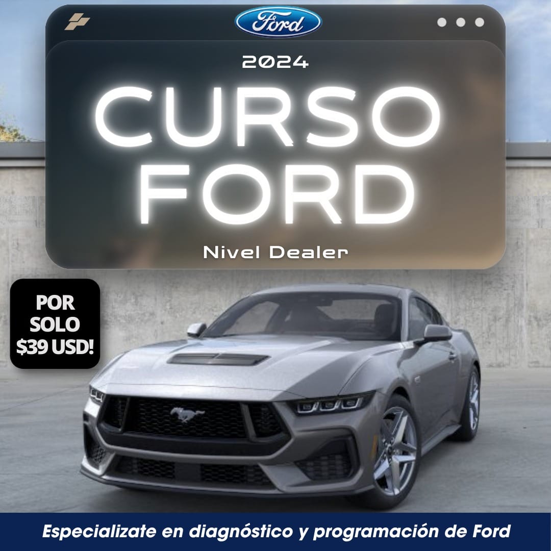 Curso Ford Diagnóstico y Programación Nivel Dealer 2024
